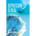 Depression is Real: My Personal Journey - Paperback