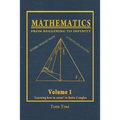 Mathematics: From Beginning to Infinity - Paperback