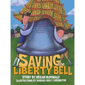 Saving the Liberty Bell - Hardcover