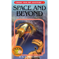 Space and Beyond - Paperback