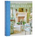 Forever Beautiful: All-American Style All Year Long - Hardcover
