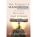 The Prepper's Handbook - Second Edition: A Guide To Surviving On Your Own