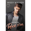 Trusting the Rock Star: Small Town Desires - Paperback