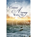 Come Away With Me - Paperback