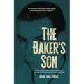 The Baker's Son: Could a resistance fighter's dreams of a fairer fatherland survive into peacetime