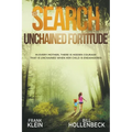 The Search - Unchained Fortitude - Paperback
