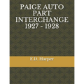 Paige Auto Part Interchange 1927 - 1928 - Paperback