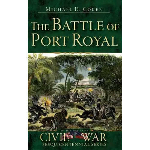 The Battle of Port Royal
