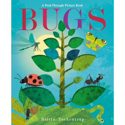 Bugs: A Peek-Through Picture Book - Hardcover