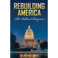 Rebuilding America: The Biblical Blueprint - Paperback