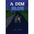 A Dim Blue - Paperback