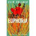 Euphoria - Hardcover