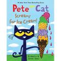 Pete the Cat Screams for Ice Cream! - Hardcover
