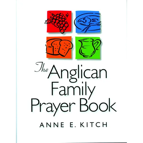 The Anglican Family Prayer Book - Paperback