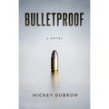Bulletproof - Paperback