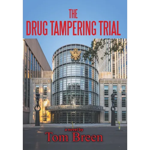 The Drug Tampering Trial