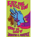 Let Me Tell You How It Isn't - Paperback