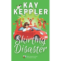 Skirting Disaster - Paperback