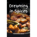 Dreaming in Spices - Paperback
