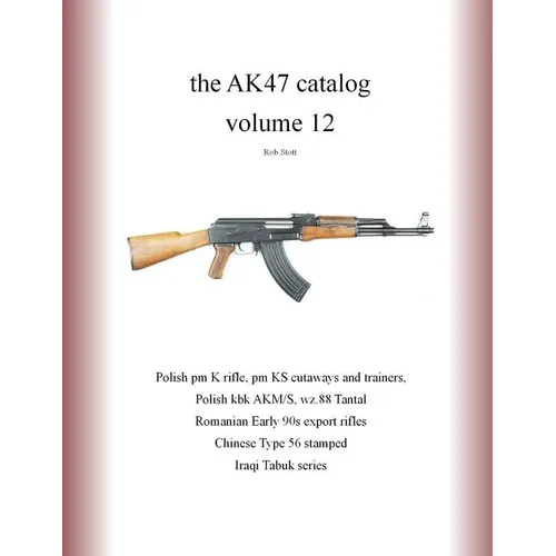 The AK47 catalog volume 12