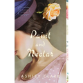 Paint and Nectar - Hardcover