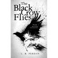 The Black Crow Flies - Paperback