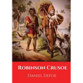 Robinson Crusoe: A novel by Daniel Defoe published in 1719 - Paperback