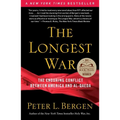 The Longest War: The Enduring Conflict Between America and Al-Qaeda - Paperback