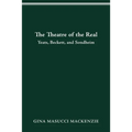 Theatre of the Real: Yeats, Beckett, and Sondheim - Paperback