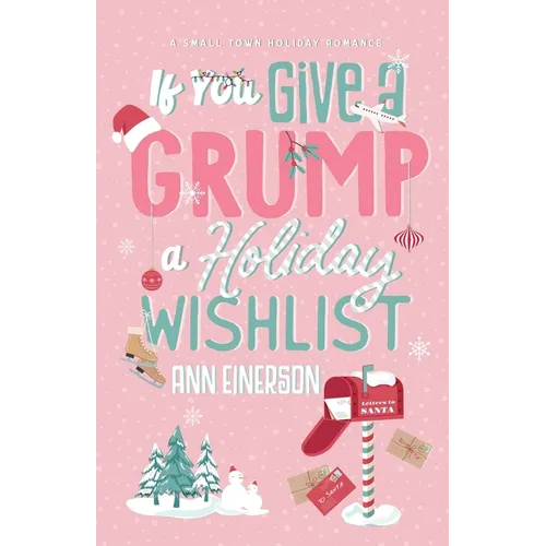 If You Give A Grump A Holiday Wishlist - Paperback