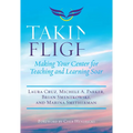 Taking Flight: Making Your Center for Teaching and Learning Soar - Paperback