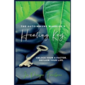 The Autoimmune Warrior's Healing Key - Paperback