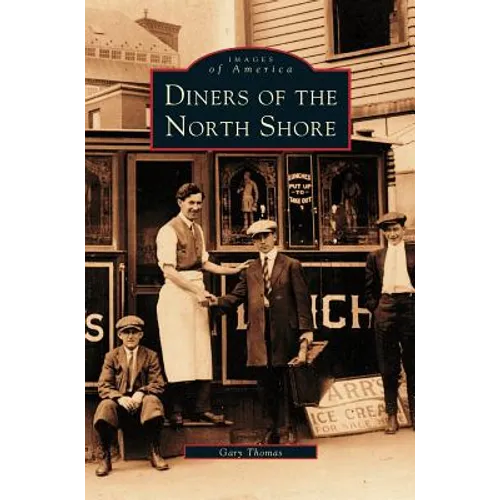 Diners of the North Shore - Hardcover