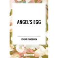 Angel's Egg - Hardcover