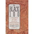 The Black 100: A Ranking of the Most Influential African-Americans, Past and Present