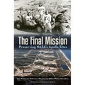 The Final Mission: Preserving NASA's Apollo Sites