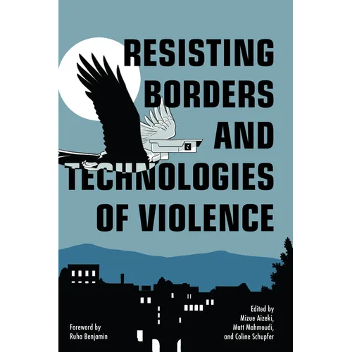 Resisting Borders and Technologies of Violence - Paperback