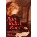 Run Ruby Run - Paperback