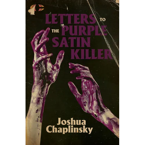 Letters to the Purple Satin Killer - Paperback