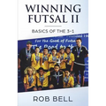 Winning Futsal II: Basics of the 3-1 - Paperback