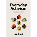 Everyday Activism - Hardcover