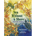 Sea Without a Shore: Life in the Sargasso - Hardcover