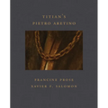 Titian's Pietro Aretino - Hardcover