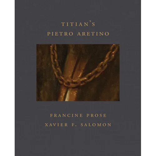 Titian's Pietro Aretino - Hardcover