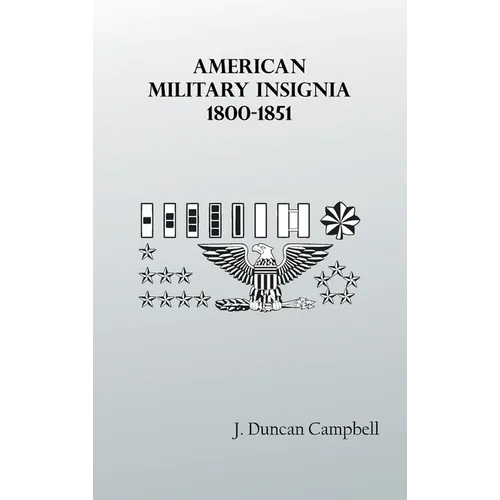American Military Insignia, 1800-1851