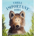Three Important Jobs - Hardcover