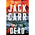 Only the Dead: A Thriller - Paperback