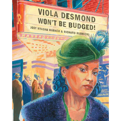 Viola Desmond Won't Be Budged! - Hardcover