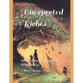 Unexpected Riches - Paperback