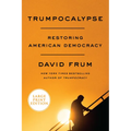 Trumpocalypse: Restoring American Democracy - Paperback